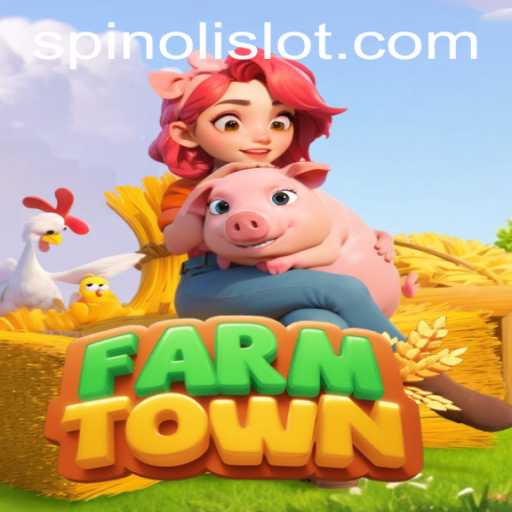 Exploring FarmTown: A Rich World with Spinoli Adventures